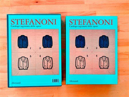 TINO STEFANONI - Tino Stefanoni. Catalogo ragionato delle opere, 2017