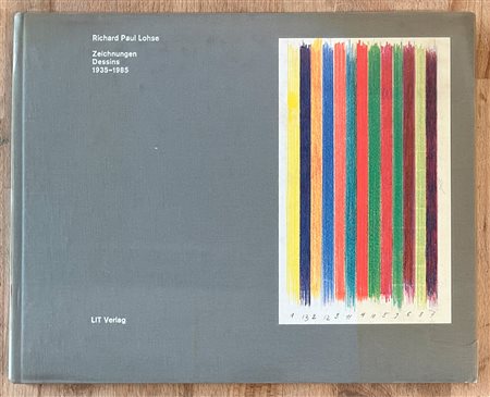 RICHARD PAUL LOHSE - Richard Paul Lohse. Zeichnungen Dessins 1935-1985, 1986