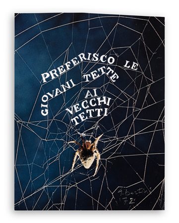 GIANNI BERTINI (1922-2010) - Preferisco le giovani tette ai vecchi tetti, 1972