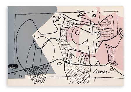 LE CORBUSIER (1887-1965) - Je rêvais, 1960