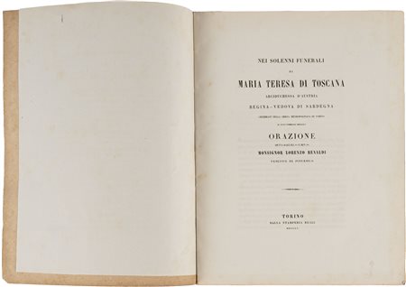 Solenni Funerali di Maria Teresa di Toscana - Orazione Monsignor L. Renaldi...
