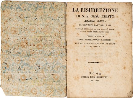 LA RISURREZIONE DI N. S. GESÙ CRISTO. AZIONE SACRA DI GIOVANNI BATTISTA RASI,...