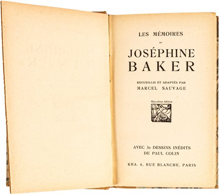 SAUVAGE MARCEL - LES MEMOIRES DE JOSEPHINE BAKERParis, EDITIONS KRA 6,...