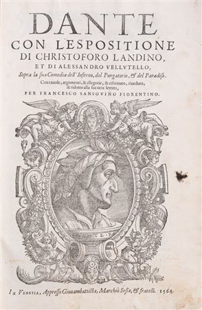 Dante Alighieri - Dante con l'esposizione di Christoforo Landino, 1564