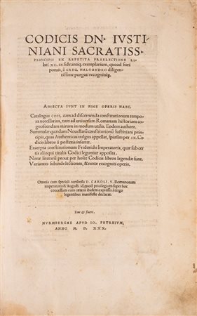 Giustiniano I [Imperatore Bizantino] - Codicis DN. Iustiniani Sacratiss. principis ex repetita praelectione Libri 12., 1530