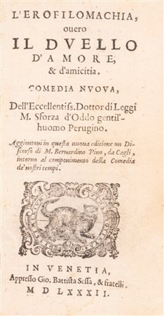 Sforza Oddi - L'erofilomachia, overo Il Duello d'Amore e d'Amicitia, comedia nuova., 1582