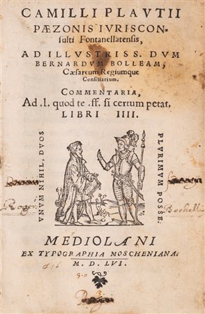 Camillo Plauzio Pezone - Camilli Plautii Paezonis Iurisconsulti Fontanellatensis...praeclara commentaria, 1556