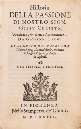 Johann Wild - Historia della passione di nostro Sign. Giesu Christo, predicata, & scritta latinamente da Giouanni Fero, 1573