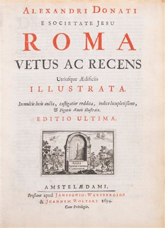 Alessandro Donati - Roma vetus ac recens utriusque aedificiis illustrata, 1694