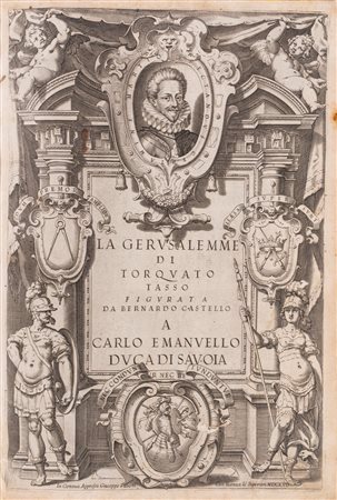 Tasso, Torquato - Gerusalemme liberata figurata da Bernardo Castello a Carlo Emanuello di Savoia, 1617