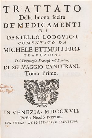 Lodovico Daniello - Trattato della buona scelta de' Medicamenti, 1717