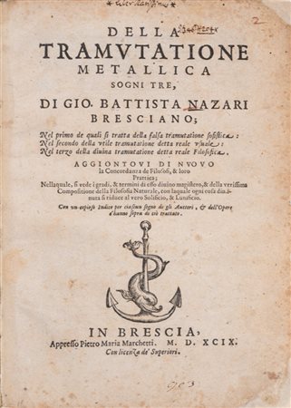 Nazari, Giovanni Battista - Della tramutazione metallica sogni tre , 1599