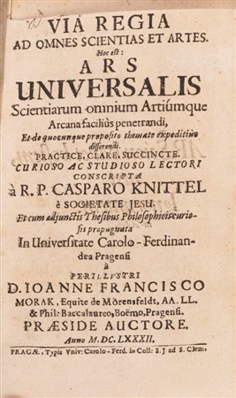 Kaspar Knittel (1644 - 1702)  - Via Regia ad Omnes Scientias et Artes, 1682