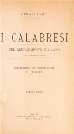Vittorio Visalli - I calabresi nel risorgimento italiano, 1892