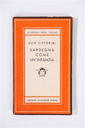 Elio Vittorini (1908 - 1966)  - Sardegna come infanzia, 1952
