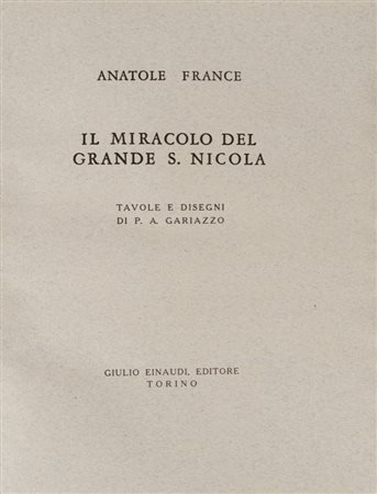 Anatole France - Il miracolo del Grande S. Nicola, 1944