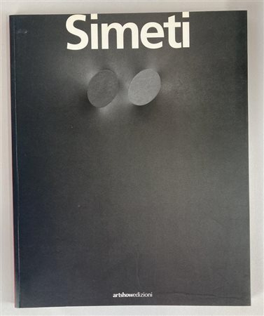 TURI SIMETI catalogo della mostra Antologica presso Civica Galleria d'Arte...