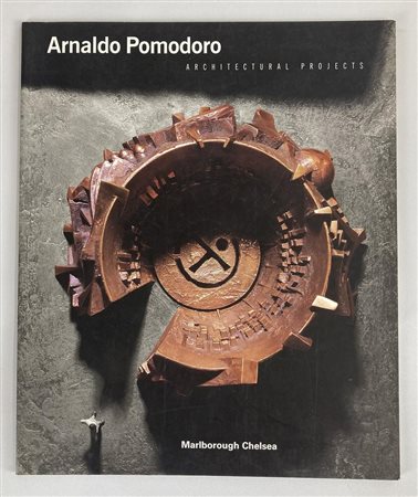 ARNALDO POMODORO. ARCHITECTURAL PROJECTS catalogo mostra, Galleria...