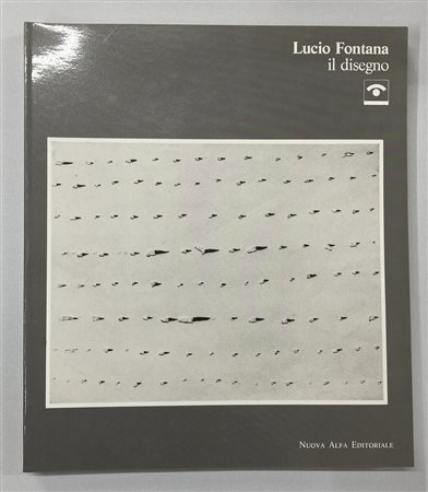 LUCIO FONTANA IL DISEGNO catalogo Mostra Galleria Civica di Modena , Modena...