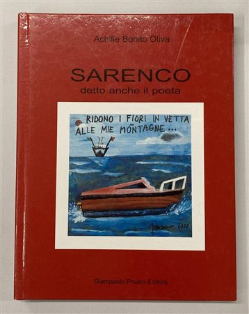SARENCO DETTO ANCHE IL POETA testo di Achille Bonito Oliva, cm 23x17...