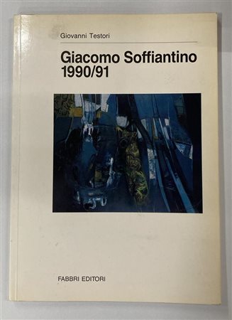 GIACOMO SOFFIANTINO 1990-91 catalogo Mostra Galleria Davico, Torino, 1991,...