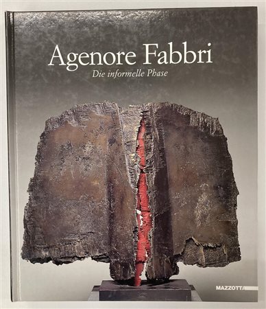 AGENORE FABBRI DIE INFORMELLE PHASE catalogo Mostra Museum am Ostwall,...