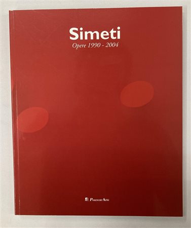 TURI SIMETI OPERE 1990 - 2004 catalogo Mostra Palazzo Galleria Poleschi Arte,...