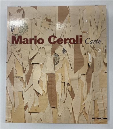 MARIO CEROLI CARTE catalogo Mostra Istituto Nazionale per la Grafica, Roma,...