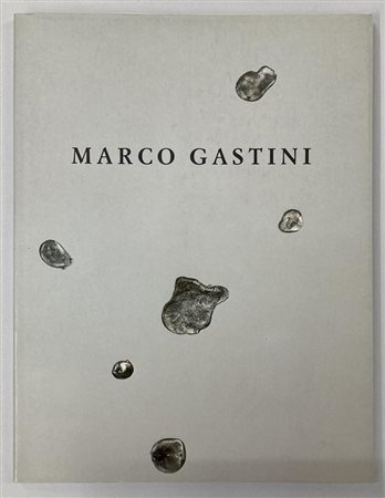 MARCO GASTINI ANTOLOGICA catalogo Mostra Villa delle Rose, Bologna,1992,...