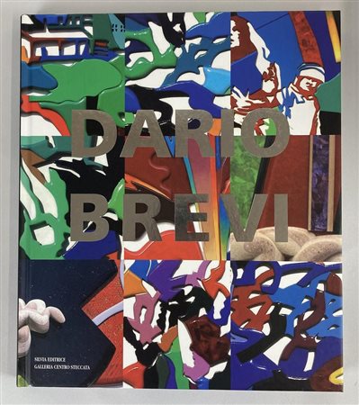 DARIO BREVI testo di Renato Barilli, cm. 29x26 Silvia Editrice, Cologno...