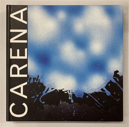 ANTONIO CARENA FACITORI DI CIELI catalogo Mostra Galleria GlobArt Gallery,...
