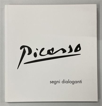 PABLO PICASSO SEGNI DIALOGANTI catalogo Mostra 44 Mostra Antologica , Palazzo...