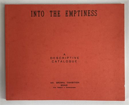 JAMES BROWN. INTO THE EMPTINESS catalogo Mostra Galleria d'Arte Soave,...