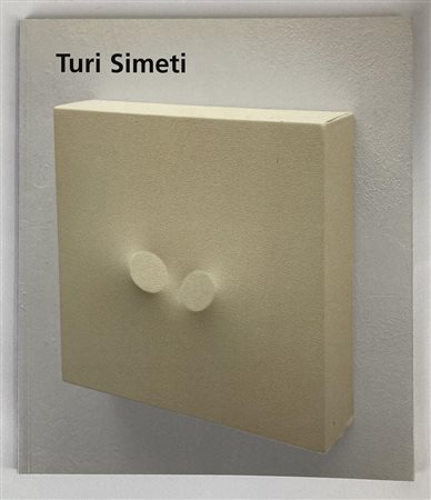 TURI SIMETI catalogo Mostra presso Galleria BIM, Banca Intermobilare, Lugano...