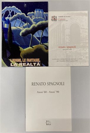 LOTTO DI TRE CATALOGHI - Renato Spagnoli 'Opere 1992-1924' catalogo Mostra...