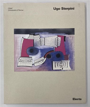 UGO STERPINI catalogo Mostra Salone delle Scuderie in Pilotta, Parma, 2003,...