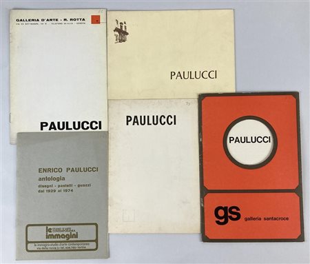 5 CATALOGHI ENRICO PAULUCCI - catalogo Mostra Galleria Santacroce, Firenze,...