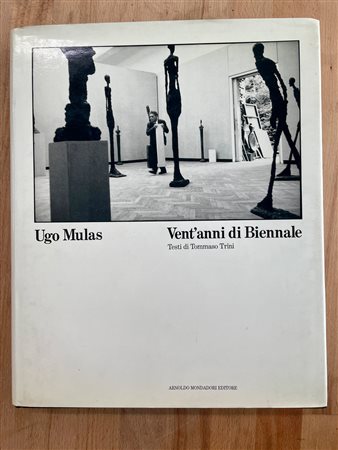 UGO MULAS - Ugo Mulas. Vent'anni di Biennale 1954-1972, 1988