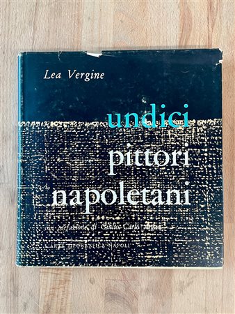 ARTE NAPOLETANA DEL '900 - Undici pittori napoletani, 1963