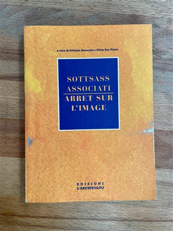 ETTORE SOTTSASS - Sottsass Associati. Arret sul l'image, 1993