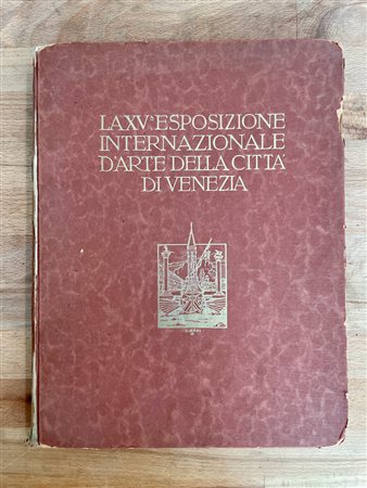 BIENNALE DI VENEZIA - La XV Esposizione Internazionale d'Arte nella città di Venezia, 1926