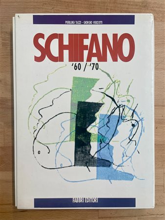 MARIO SCHIFANO - Mario Schifano. Una collezione '60 / '70, 1990