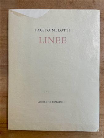 EDIZIONI D'ARTE (FAUSTO MELOTTI) - Fausto Melotti. Linee, 1975