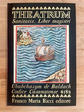 EDIZIONI FMR - The Atrum. Sanitatis. Liber magistri, Vol. III, 1971