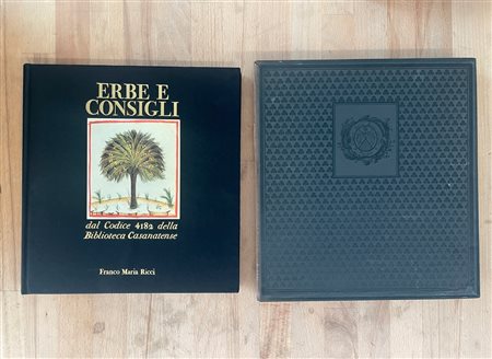 EDIZIONI FMR - Erbe e consigli dal Codice 4182 della Biblioteca Casanatense, 1982