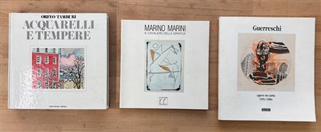 ORFEO TAMBURI, MARINO MARINI E GIUSEPPE GUERRESCHI - Lotto unico di 3 cataloghi