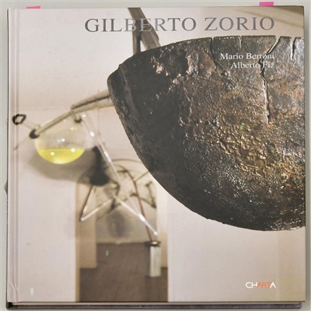 GILBERTO ZORIO catalogo edito in occasione della mostra tenutasi alla...