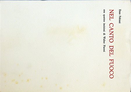 WALTER PIACESI, "Nel canto del Fuoco", 1980