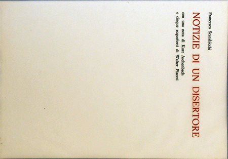 WALTER PIACESI, "Notizie di un disertore", 1978