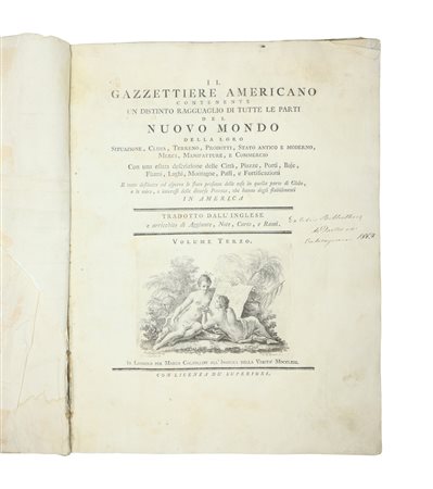 Il Gazzettiere americano contenente un distinto ragguaglio di tutte le parti del nuovo mondo Voll. II e III , 1763